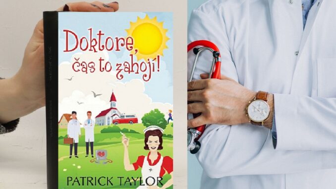 Patrick Taylor: Doktore, čas to zahojí