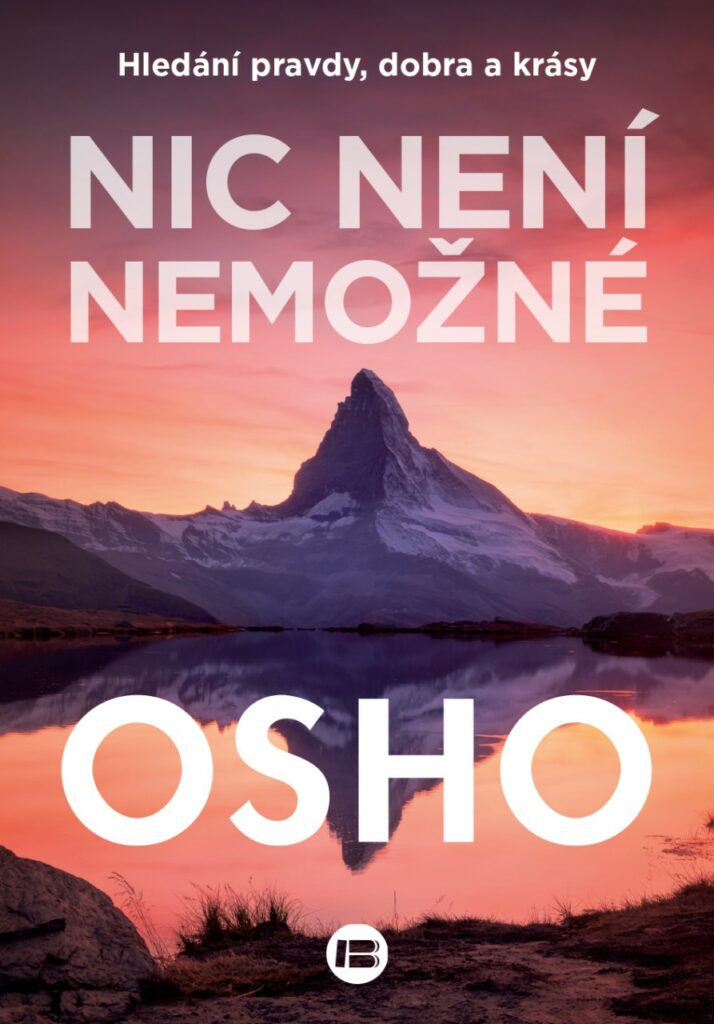 Osho: Nic není nemožné