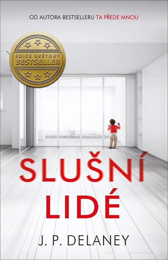 J. P. Delaney: Slušní lidé