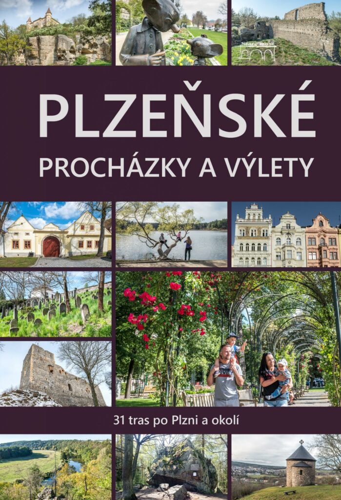 Kolektiv autorů: Plzeňské procházky a výlety