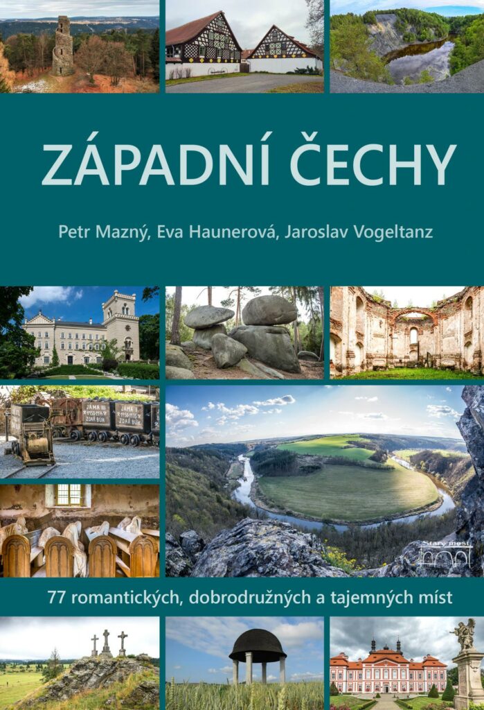 Petr Mazný, Eva Haunerová, Jaroslav Vogeltanz: Západní Čechy