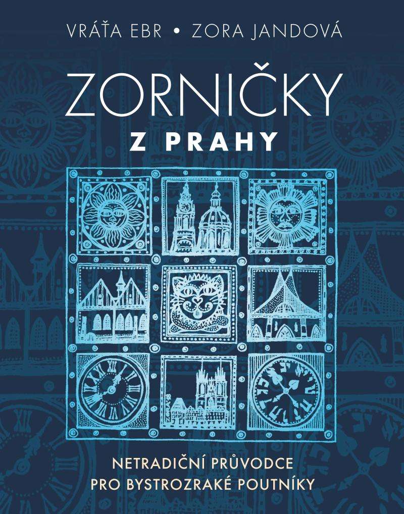 Vráťa Ebr a Zora Jandová: Zorničky z Prahy