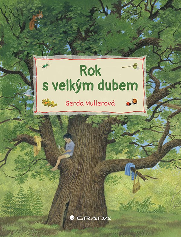 Gerda Mullerová: Rok s velkým dubem