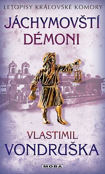 Vlastimil Vondruška: Jáchymovští démoni 