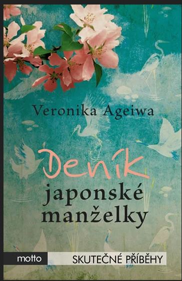 Veronika Ageiwa: Deník japonské manželky