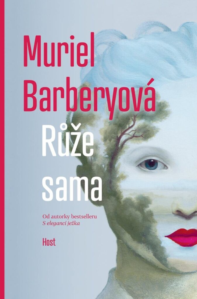 Muriel Barberyová: Růže sama 