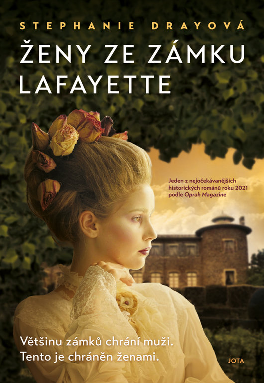 Stephanie Drayová: Ženy ze zámku Lafayette