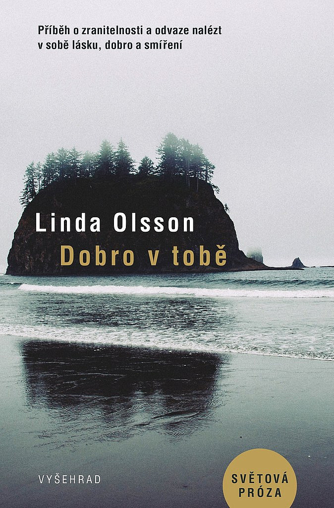 Linda Olsson: Dobro v tobě