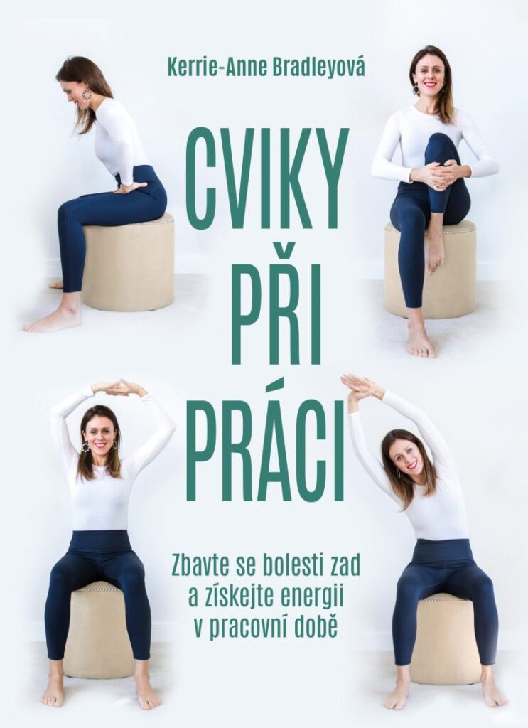 Kerrie-Anne Bradleyová: Cviky při práci