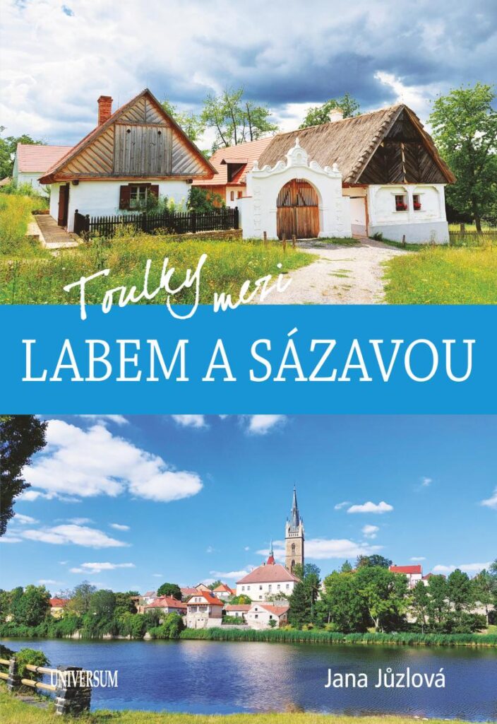 Jana Jůzlová: Toulky mezi Labem a Sázavou