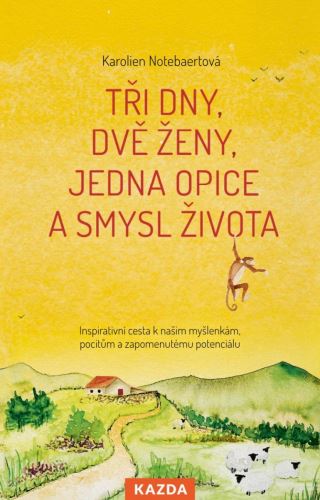 Karolien Notebaertová: Tři dny, dvě ženy, jedna opice a smysl života