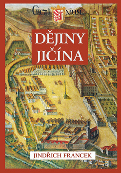 Jindřich Francek: Dějiny Jičína