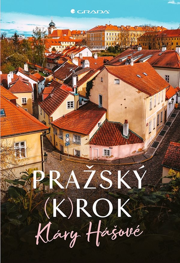 Pražský (k)rok Kláry Hášové