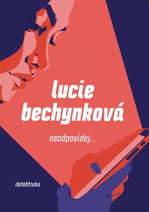 Lucie Bechynková: Neodpovídej a Vrah je v každém z nás II 