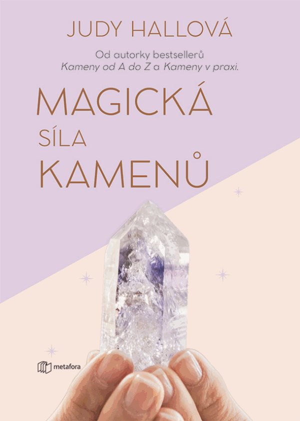 Judy Hallová: Magická síla kamenů