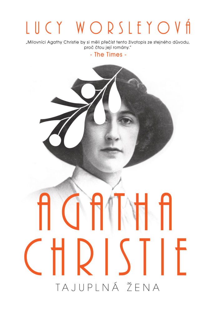 Lucy Worsleyová: Agatha Christie, tajuplná žena