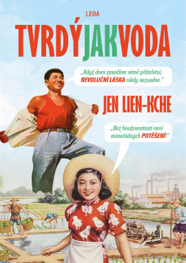 Jen Lien-kche: Tvrdý jak voda